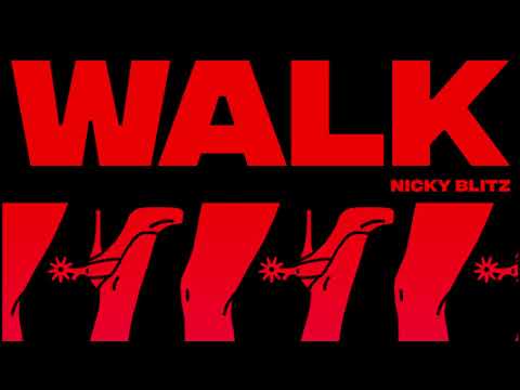 Nicky Blitz - Walk (Official Audio)