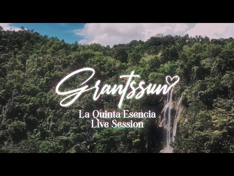 Grantssun  - La Quinta Esencia // LIVE SESSION