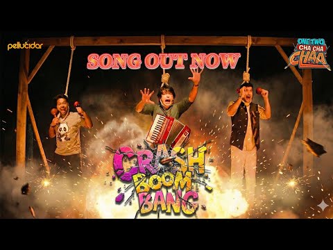 Crash Boom Bang-Full Song