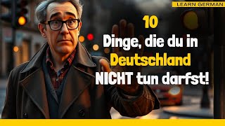 Mach diese 10 Dinge NICHT in Deutschland! | Learn German