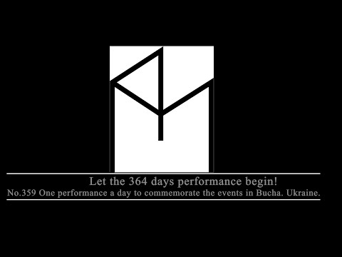 No. 359 Performance, events in Bucha. Ukraine.