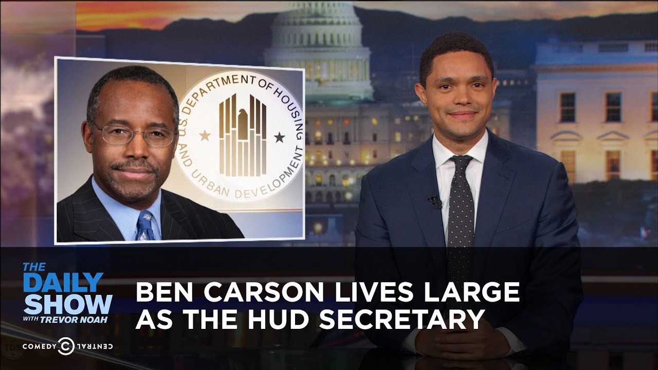 Ben Carson Lives Large as the HUD Secretary: The Daily Show - YouTube