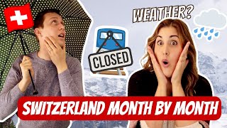 WHEN SHOULD I VISIT SWITZERLAND? A month-by-month review: Weather? Closures? Skiing?!