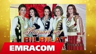 Bilbilat E Mushtishtit - Shkon E Vjen Kah Dera Ime
