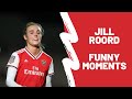 Funny moments| Jill Roord