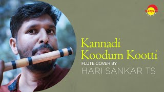 Kannadi Koodum Kootti - Flute Cover by Hari Sankar