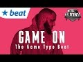 Dope Rap Beat Instrumental The Game Type Beat ...