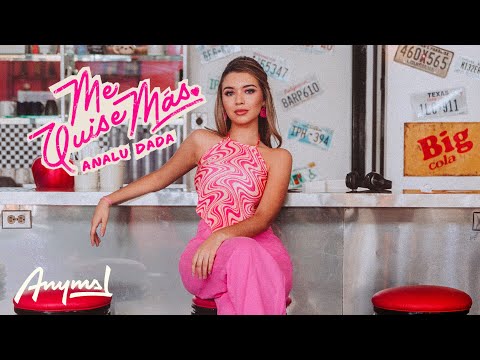 Analu Dada - Me Quise Más ( Video Oficial)