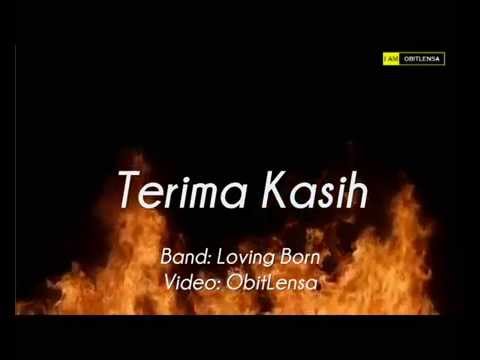Terima Kasih~Loving Born