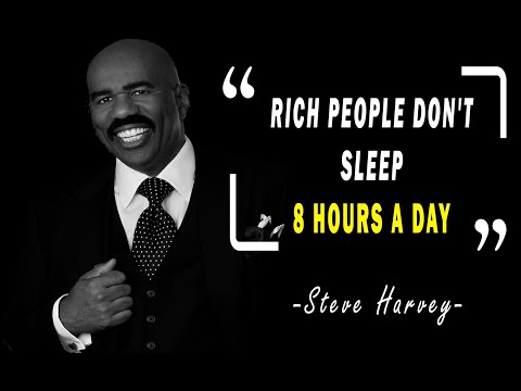 RICH PEOPLE DON'T SLEEP 8 HOURS A DAY   Steve Harvey Minute Of Motivation