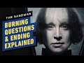 The Sandman Season 1's Biggest Burning Questions and Ending Explained
