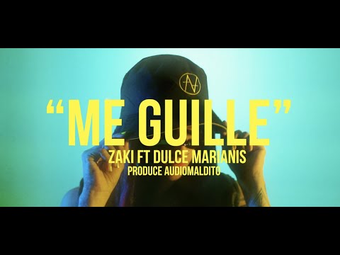 ZAKI - Me guille Ft Dulce Marianis