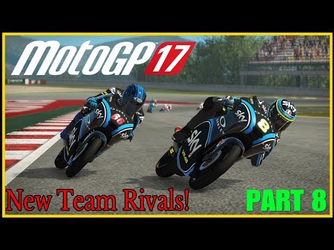 MotoGP 17 Gameplay Part 8 | NEW TEAM RIVALS! (Full Game) PS4 PRO #motogp17