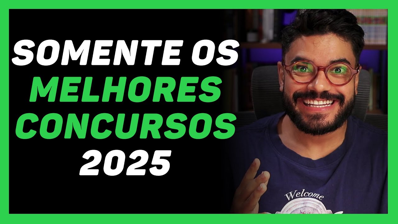 5 MELHORES Concursos de 2025 Para Você Mudar de Vida!