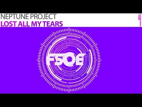 Neptune Project - Lost All My Tears (Original Mix)