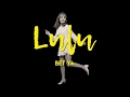 Lulu - Bet Ya (Official Lyric Video)