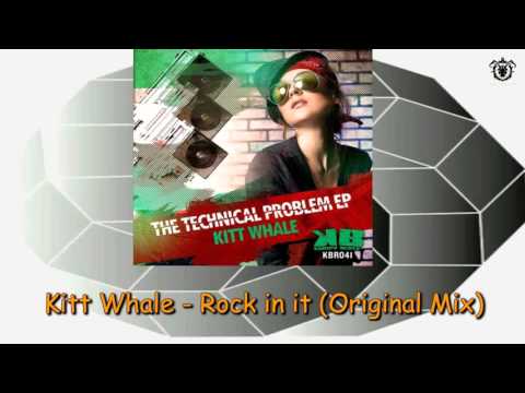 Kitt Whale - Rock in it (Original Mix) ~ Krispy Beatz 2012