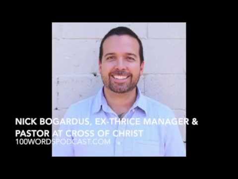 Nick Bogardus, ex-Thrice manager and founder of Cross of Christ Church
