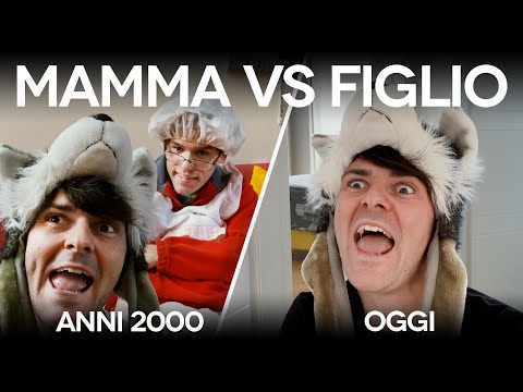 MAMMA VS FIGLIO - ANNI 2000 VS OGGI - iPantellas