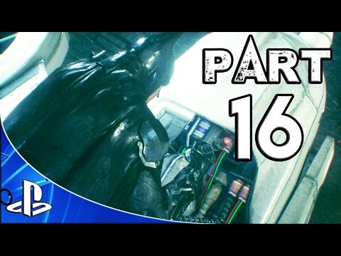 Batman Arkham Knight Part 16 - Destroy Radar Network - Walkthrough