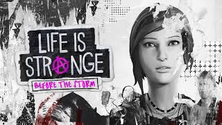 Life is Strange - Before the Storm Soundtrack (Complete)