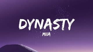 MIIA - Dynasty (Lyrics) / It all fell down, it all fell down