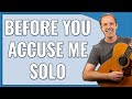 Before You Accuse Me Guitar Solo Lesson (Eric Clapton Unplugged)