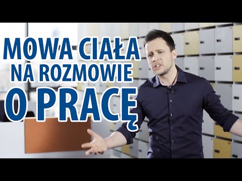 Mowa Ciała na Rozmowie o Pracę