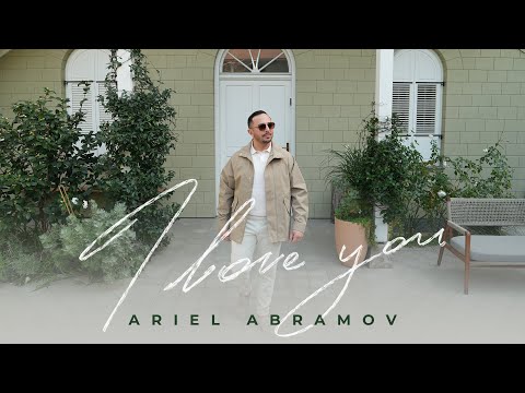 Ariel Abramov - I love you // 2025