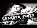 Grandpa Jones - Stay in the Wagon Yard