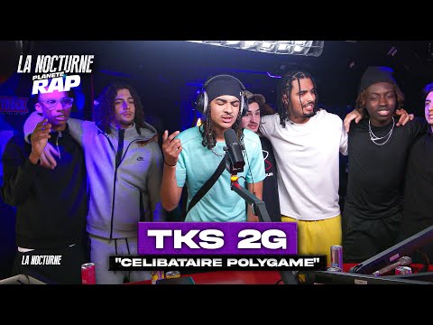 TKS 2G - Célibataire Polygame #LaNocturne #PR+