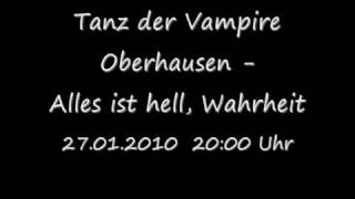 Tanz der Vampire Oberhausen - Alles ist hell, Wahrheit