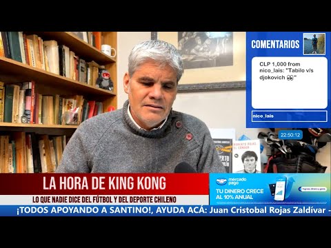 La Hora De King Kong con Juan Cristóbal Guarello - Capítulo 139