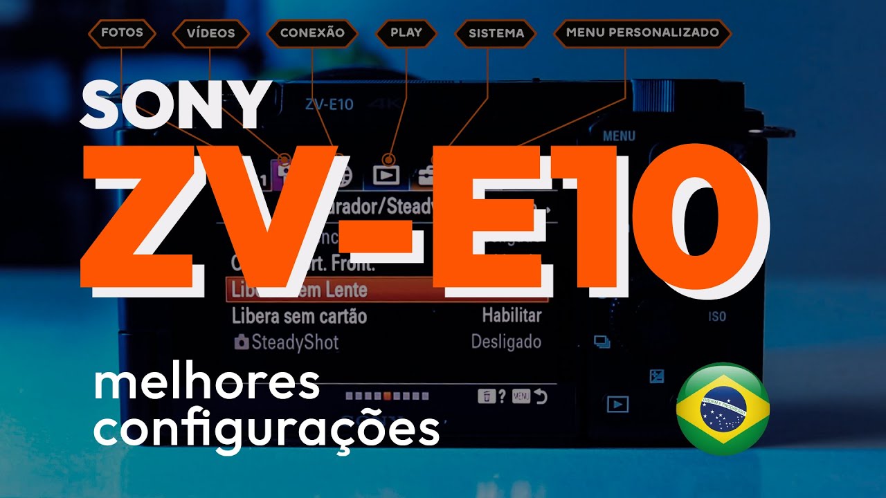 Como configurar Sony ZV-E10 para vídeo e fotos (Review completo)