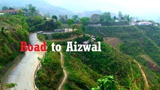 Drive to Hill Peak of Aizawl, Mizoram