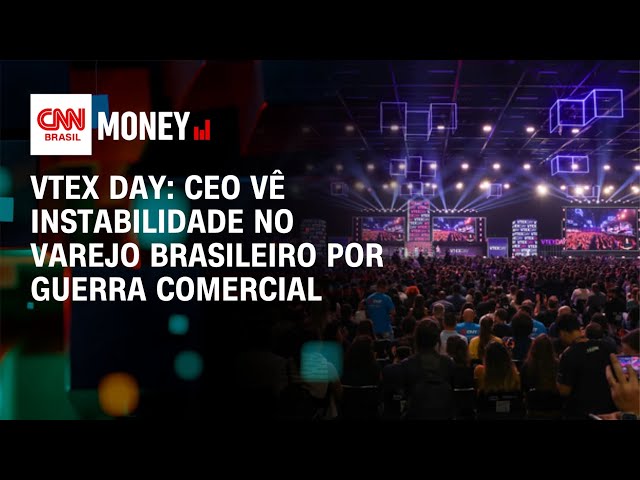 VTEX Day: CEO vê instabilidade no varejo brasileiro por guerra comercial