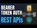 Bearer Token Authentication For REST APIs