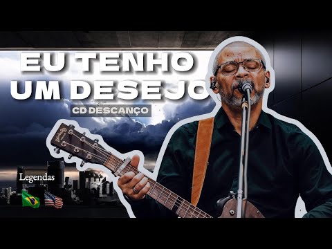 Eu Tenho Um Desejo video
