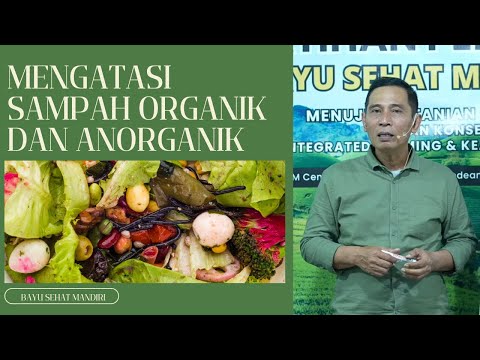 Managing Organic and Inorganic Waste