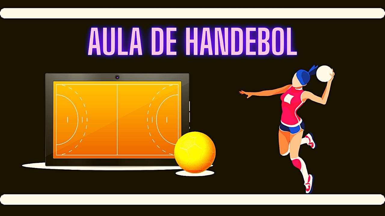 Aula de Handebol: História, Regras e Fundamentos Técnicos