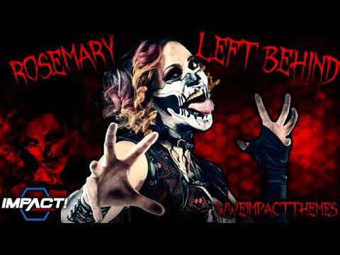 Rosemary TNA impact Theme Song