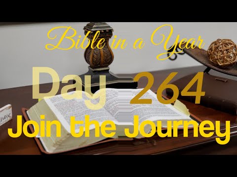 Bible in a Year: Day 264