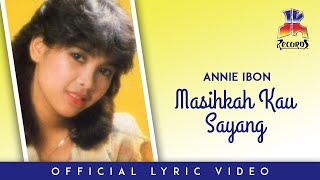 Download lagu Annie Ibon - Masihkah Kau Sayang mp3