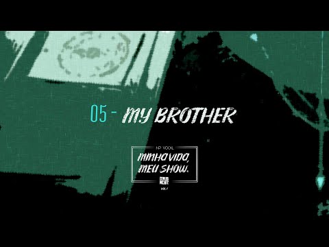 NP Vocal - My Brother part. SANT e Georgia | Prod. KB