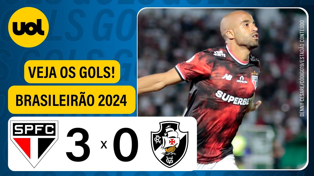 SÃO PAULO 3 X 0 VASCO - BRASILEIRÃO 2024; VEJA OS GOLS DE LUCIANO E LUCAS