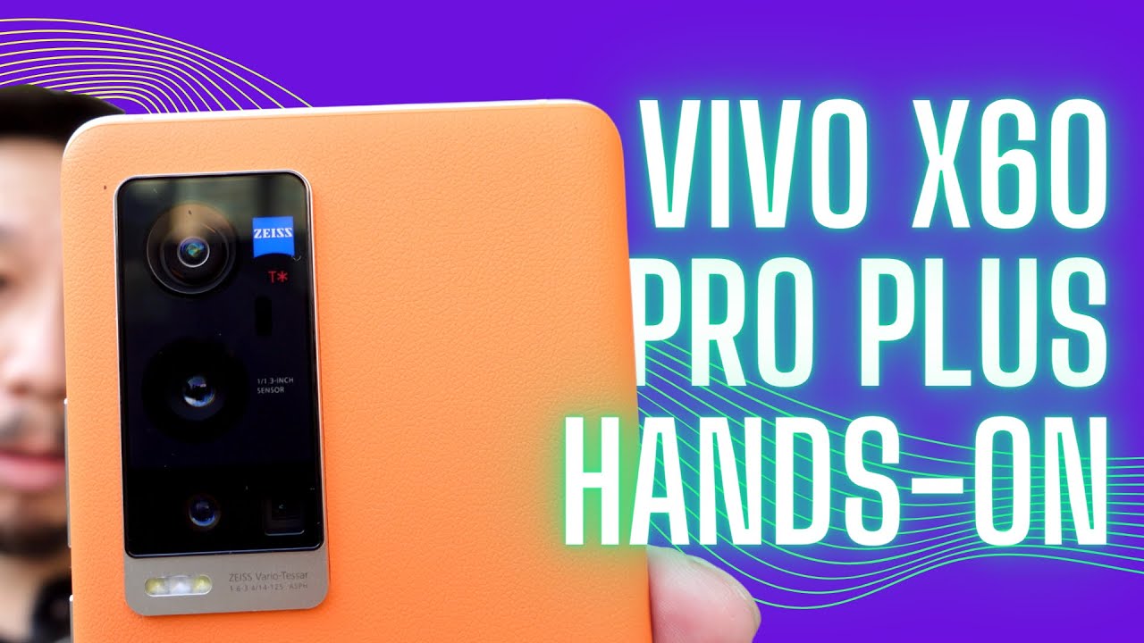 Vivo X60 Pro PLUS Hands-On: OriginOS Demo & Camera Test vs S21 Ultra