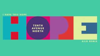 I Have This Hope (Ailo Remix)