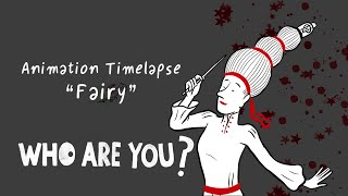 Timelapse Fairy, of the short-film Who are you?
