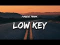 Forrest Frank - LOW KEY (Lyrics)