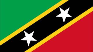 National Anthem of Saint Kitts and Nevis